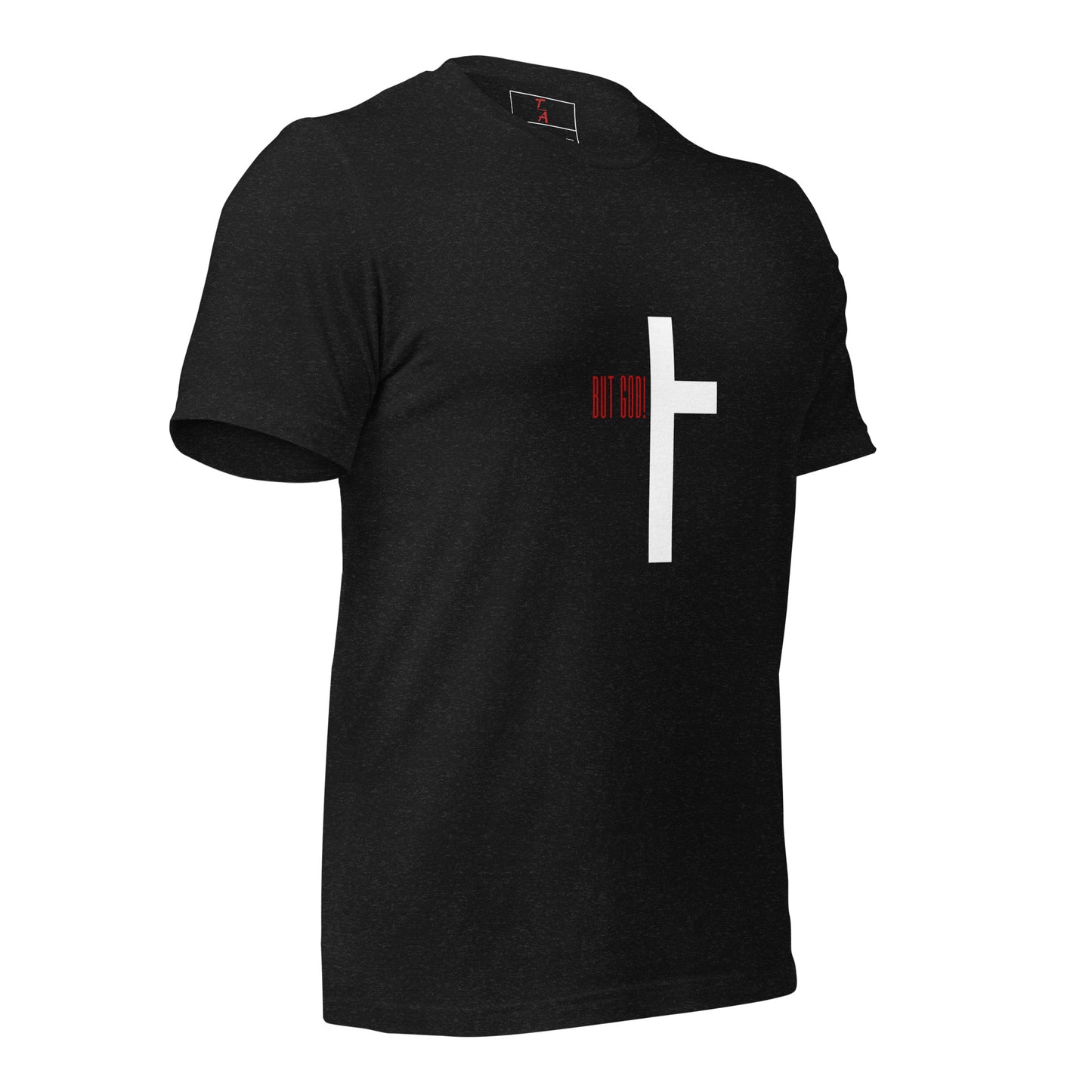 Unisex But God Cross t-shirt