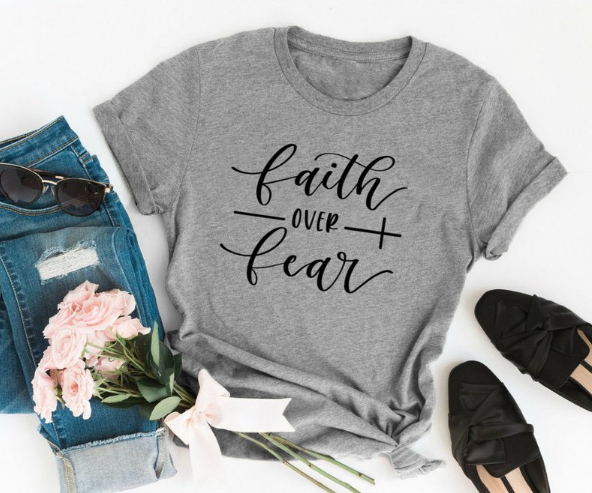 Faith Over Fear Christian T-Shirt Religion Clothing For Women Faith Shirt